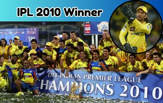 IPL 2010 Winner