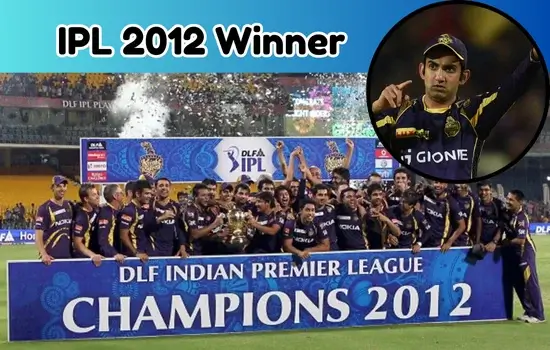 IPL 2012 Winner