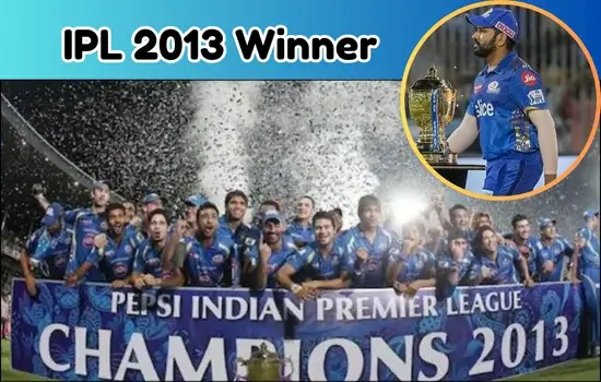 IPL 2013 Winner