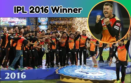 IPL 2016 Winner