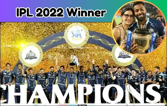 IPL 2022 Winner